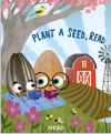 Plant a Seed Read Poster